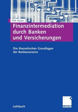 Finanzintermediation durch Banken und Versicherungen