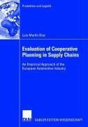 Evaluation of Cooperative Planning in Supply Chains