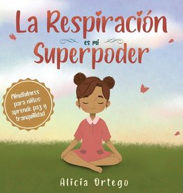 La Respiración es mi Superpoder