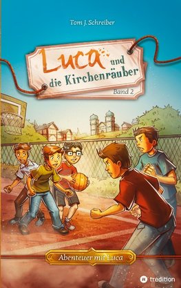 Luca und die Kirchenräuber