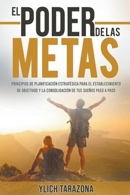 El Poder De Las Metas