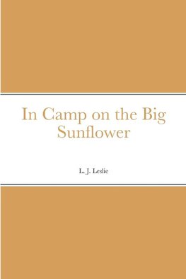 In Camp on the Big Sunflower