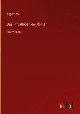 Das Privatleben der Römer