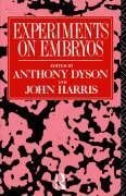 Dyson, A: Experiments on Embryos