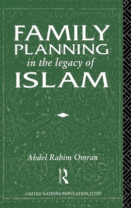 Family Planning in the Legacy of Islam