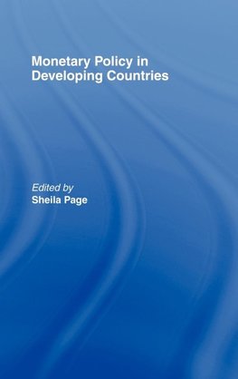 Monetary Policy in Developing Countries