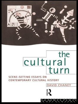 Chaney, D: Cultural Turn