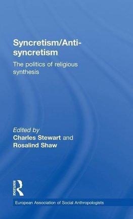 Shaw, R: Syncretism/Anti-Syncretism