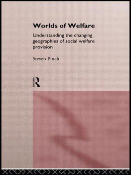 Pinch, S: Worlds of Welfare