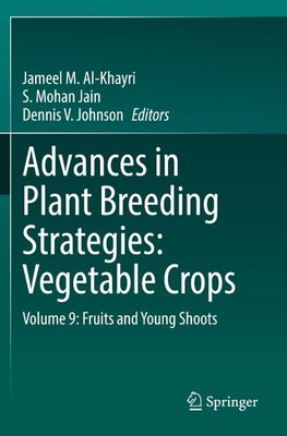 Advances in Plant Breeding Strategies: Vegetable Crops