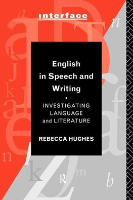 Hughes, R: English in Speech and Writing