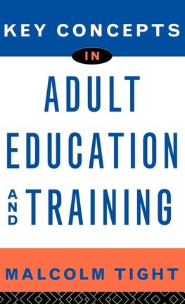 Key Concepts in Adult Education and Training