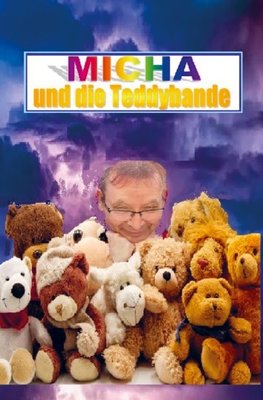 Micha und die Teddybande