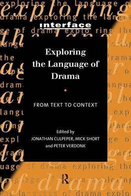 Culpeper, J: Exploring the Language of Drama