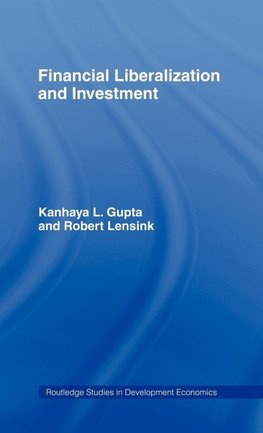 Financial Liberalization and Investment