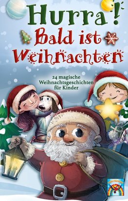 Hurra! Bald ist Weihnachten!