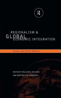 Regionalism and Global Economic Integration