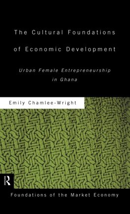 The Cultural Foundations of Economic Development