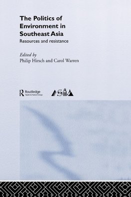 The Politics of Environment in Southeast Asia