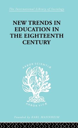 New Trends in Education in the Eighteenth Century