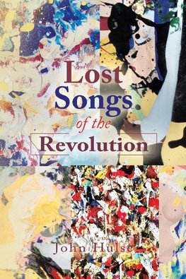 Lost Songs of the Revolution