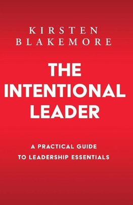 The Intentional Leader