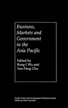 Business, Markets and Government in the Asia-Pacific