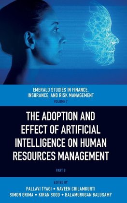 The Adoption and Effect of Artificial Intelligence on Human Resources Management