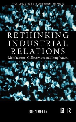 Rethinking Industrial Relations