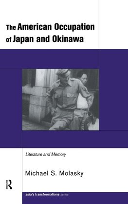 The American Occupation of Japan and Okinawa