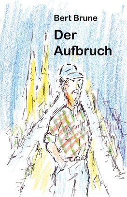 Der Aufbruch