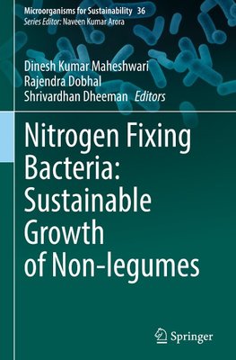 Nitrogen Fixing Bacteria: Sustainable Growth of Non-legumes