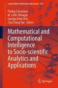 Mathematical and Computational Intelligence to Socio-scientific Analytics and Applications