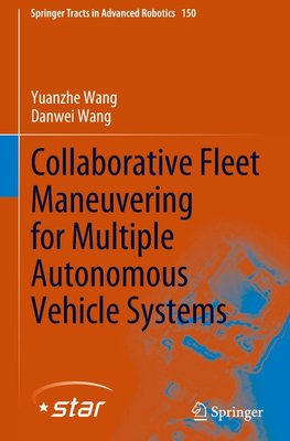 Collaborative Fleet Maneuvering for Multiple Autonomous Vehicle Systems