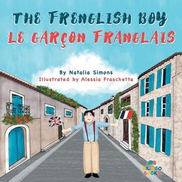 The Frenglish Boy / Le Garçon Franglais