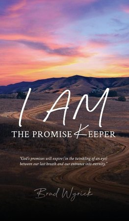 I Am The Promise Keeper