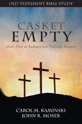 CASKET EMPTY Bible Study