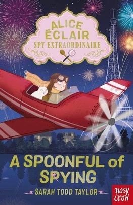 Alice Éclair, Spy Extraordinaire! A Spoonful of Spying