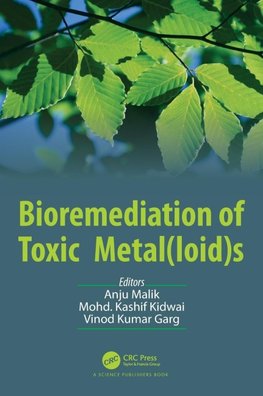 Bioremediation of Toxic Metal(loid)s