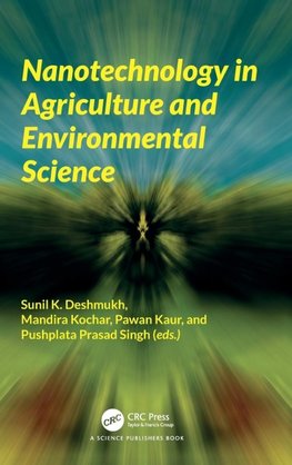 Nanotechnology in Agriculture and Environmental Science