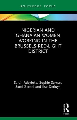 Nigerian and Ghanaian Women Working in the Brussels Red-Light District