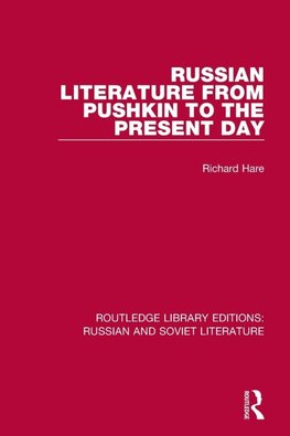 Russian Literature from Pushkin to the Present Day