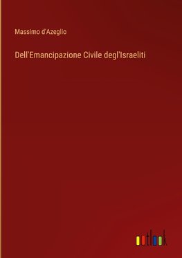 Dell'Emancipazione Civile degl'Israeliti