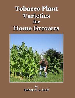 Tobacco Plant Varieties for Home Growers