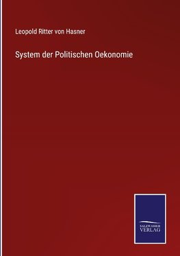 System der Politischen Oekonomie