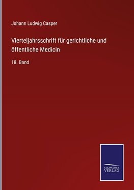 Vierteljahrsschrift für gerichtliche und öffentliche Medicin