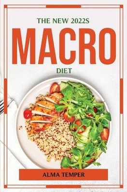 THE NEW 2022S MACRO DIET