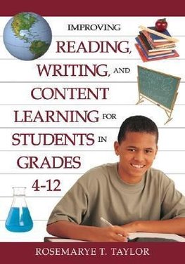 Taylor, R: Improving Reading, Writing, and Content Learning