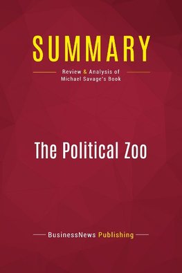 Summary: The Political Zoo