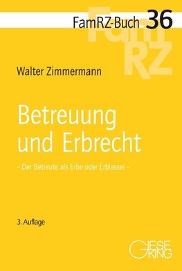 Betreuung und Erbrecht